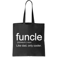 Funcle Definition Uncle Like Dad Only Cooler Bag