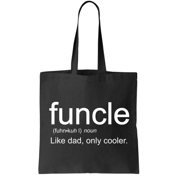 Funcle Definition Uncle Like Dad Only Cooler Bag