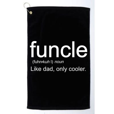 Funcle Definition Uncle Like Dad Only Cooler Golf Towel