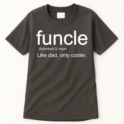 Funcle Definition Uncle Like Dad Only Cooler Tall T-Shirt
