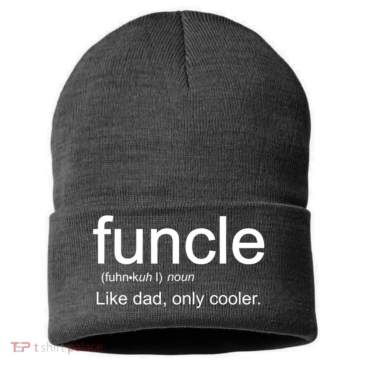 Funcle Definition Uncle Like Dad Only Cooler Sustainable Knit Beanie