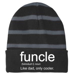 Funcle Definition Uncle Like Dad Only Cooler Striped Beanie with Solid Band