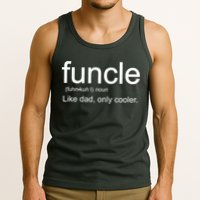 Funcle Definition Uncle Like Dad Only Cooler Tank Top