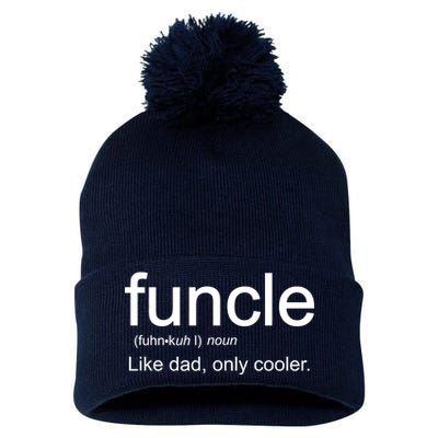 Funcle Definition Uncle Like Dad Only Cooler Pom Pom 12in Knit Beanie