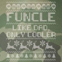 Funcle Like A Dad Only Cooler Ugly Christmas  Legacy Tie Dye Trucker Hat