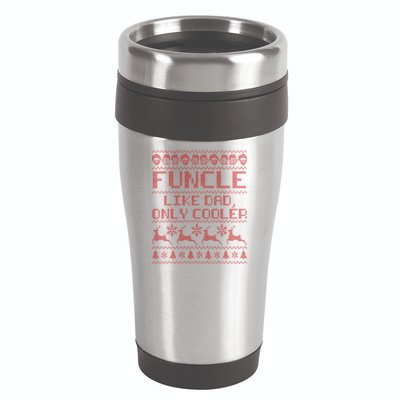 Funcle Like A Dad Only Cooler Ugly Christmas  16oz Travel Tumbler