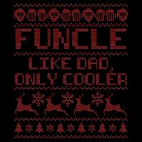 Funcle Like A Dad Only Cooler Ugly Christmas  16oz Travel Tumbler