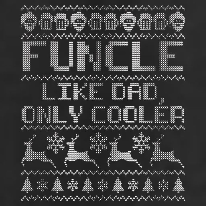 Funcle Like A Dad Only Cooler Ugly Christmas  Tumbler