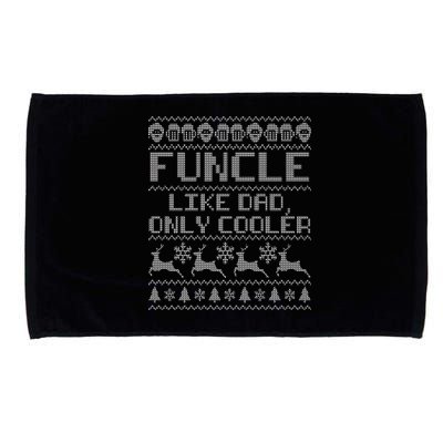 Funcle Like A Dad Only Cooler Ugly Christmas  Microfiber Hand Towel