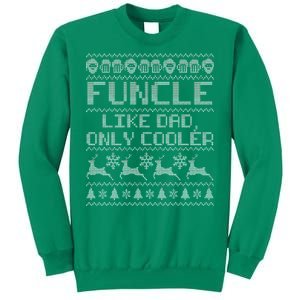 Funcle Like A Dad Only Cooler Ugly Christmas  Sweatshirt