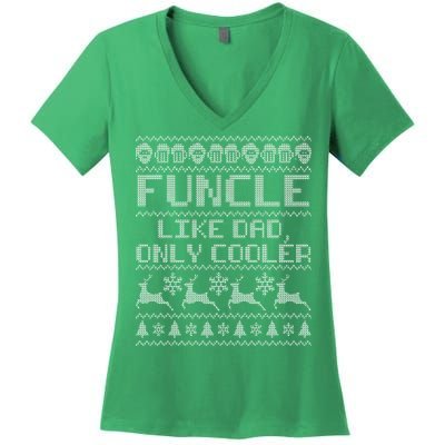Funcle Like A Dad Only Cooler Ugly Christmas  Women's V-Neck T-Shirt