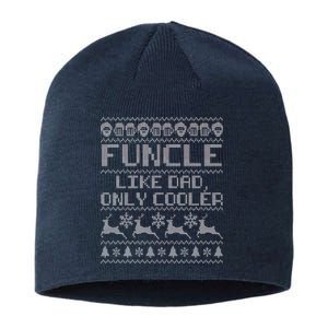 Funcle Like A Dad Only Cooler Ugly Christmas  Sustainable Beanie