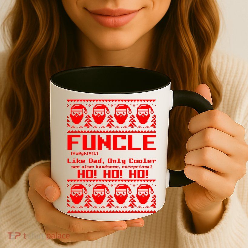 Funcle Like Dad Only Cooler Ugly Christmas Mug