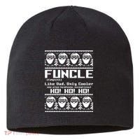 Funcle Like Dad Only Cooler Ugly Christmas Sustainable Beanie