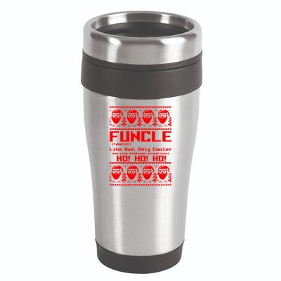 Funcle Like Dad Only Cooler Ugly Christmas 16oz Travel Tumbler