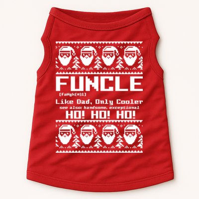 Funcle Like Dad Only Cooler Ugly Christmas Doggie Tank