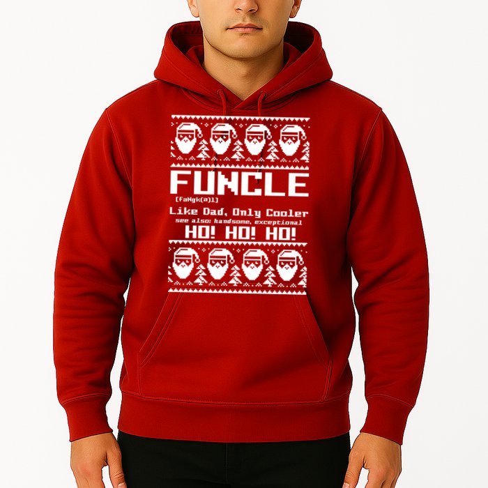 Funcle Like Dad Only Cooler Ugly Christmas Hoodie