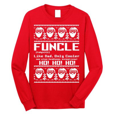 Funcle Like Dad Only Cooler Ugly Christmas Long Sleeve Shirt