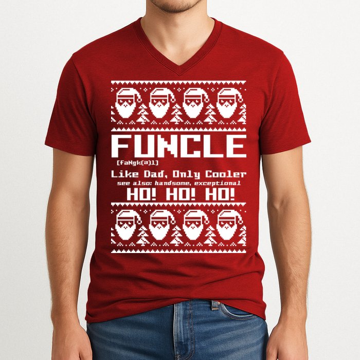 Funcle Like Dad Only Cooler Ugly Christmas V-Neck T-Shirt