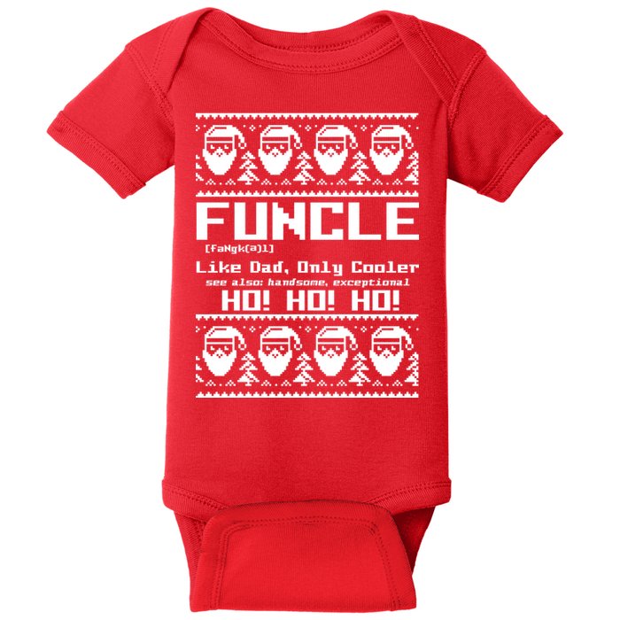 Funcle Like Dad Only Cooler Ugly Christmas Baby Bodysuit