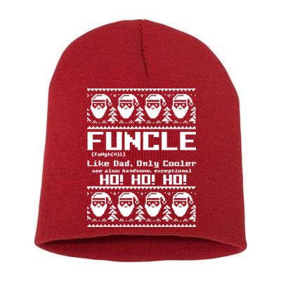 Funcle Like Dad Only Cooler Ugly Christmas Short Acrylic Beanie