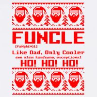 Funcle Like Dad Only Cooler Ugly Christmas Garment-Dyed Sweatshirt