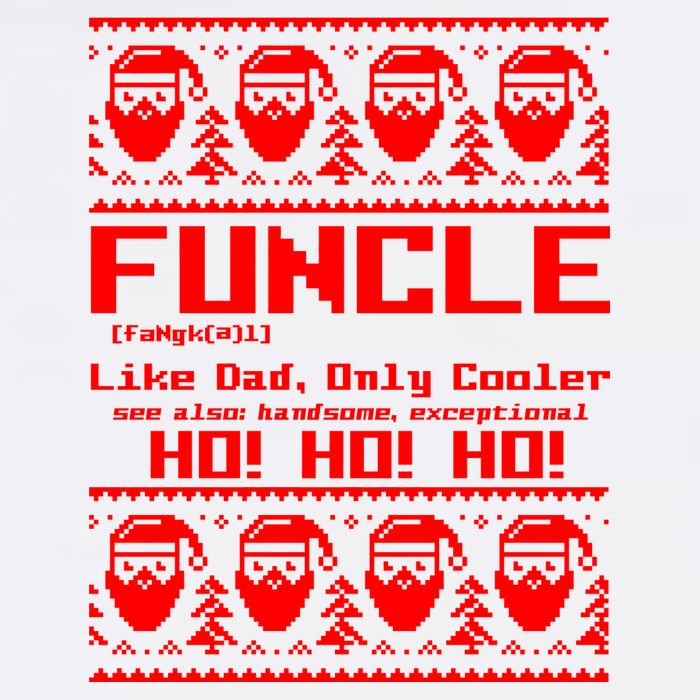 Funcle Like Dad Only Cooler Ugly Christmas Garment-Dyed Sweatshirt