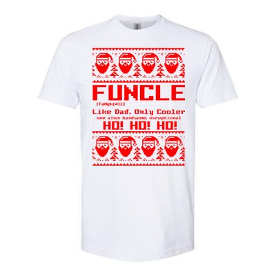 Funcle Like Dad Only Cooler Ugly Christmas Softstyle® CVC T-Shirt