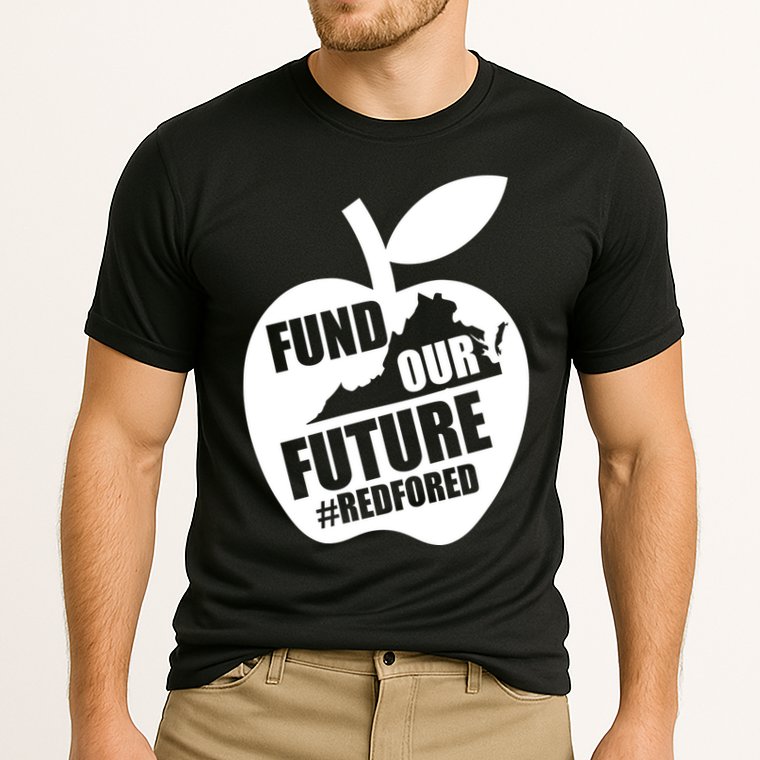 Fund Our Future Red for Ed Virginia Performance Shirt