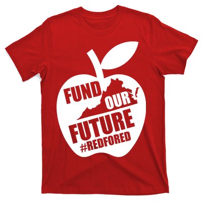 Fund Our Future Red for Ed Virginia T-Shirt