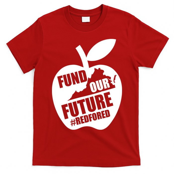 Fund Our Future Red for Ed Virginia T-Shirt