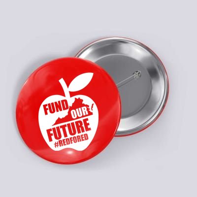 Fund Our Future Red for Ed Virginia Button