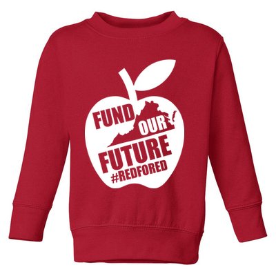 Fund Our Future Red for Ed Virginia Toddler Sweatshirt