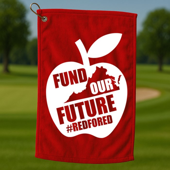 Fund Our Future Red for Ed Virginia Golf Towel
