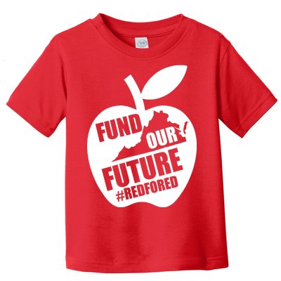 Fund Our Future Red for Ed Virginia Toddler T-Shirt