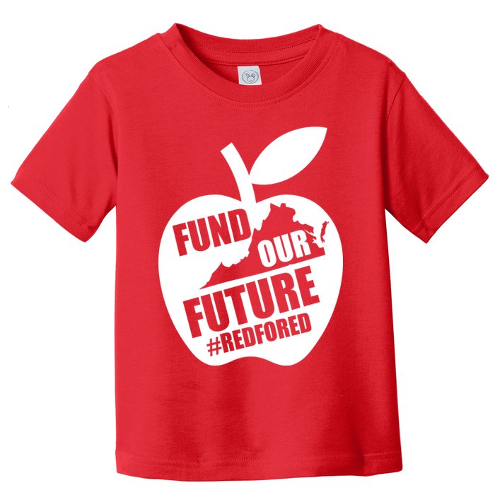 Fund Our Future Red for Ed Virginia Toddler T-Shirt