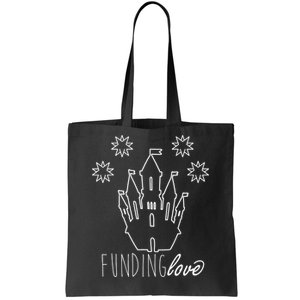 Funding Love Tote Bag