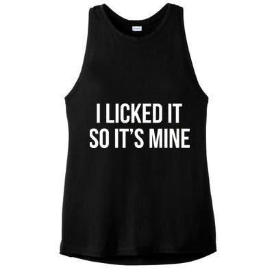 Funny - I Licked It So It's Mine Ladies PosiCharge Tri-Blend Wicking Tank