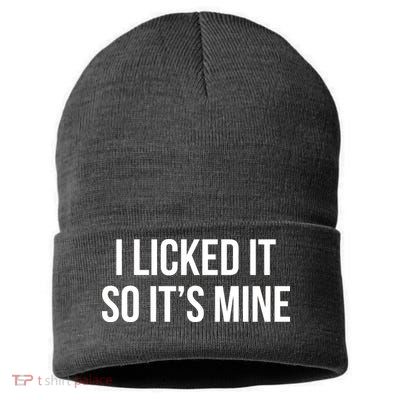 Funny - I Licked It So It's Mine Sustainable Knit Beanie