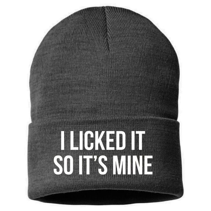 Funny - I Licked It So It's Mine Sustainable Knit Beanie