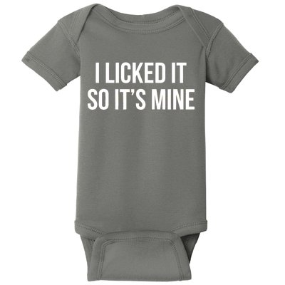 Funny - I Licked It So It's Mine Baby Bodysuit