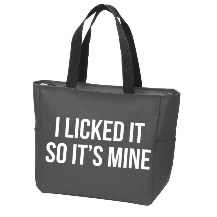 Funny - I Licked It So It's Mine Zip Tote Bag