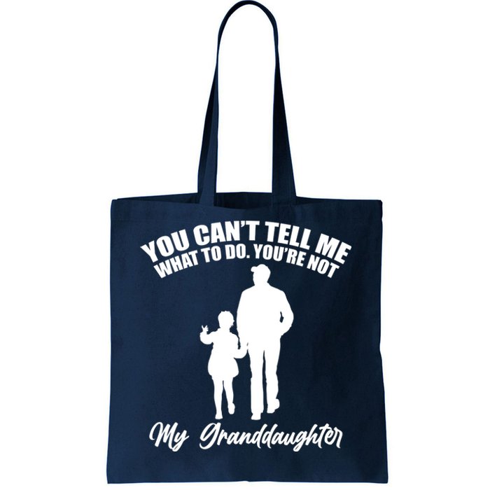 Funny & Cute Granddaughter And Grandfather Tote Bag