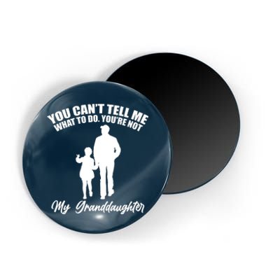 Funny & Cute Granddaughter And Grandfather Magnet