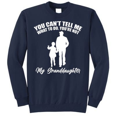 Funny & Cute Granddaughter And Grandfather Tall Sweatshirt