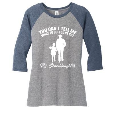 Funny & Cute Granddaughter And Grandfather Women's Tri-Blend 3/4-Sleeve Raglan Shirt