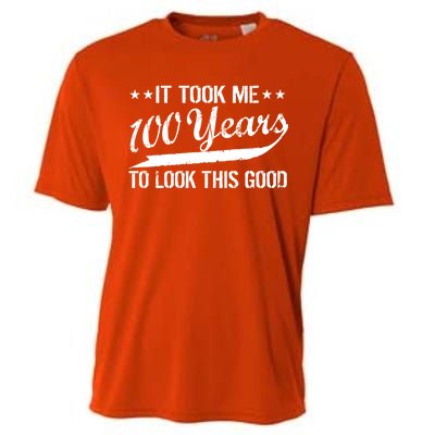 Funny 100th Birthday: It Took Me 100 Years To Look This Good Cooling Performance Crew T-Shirt