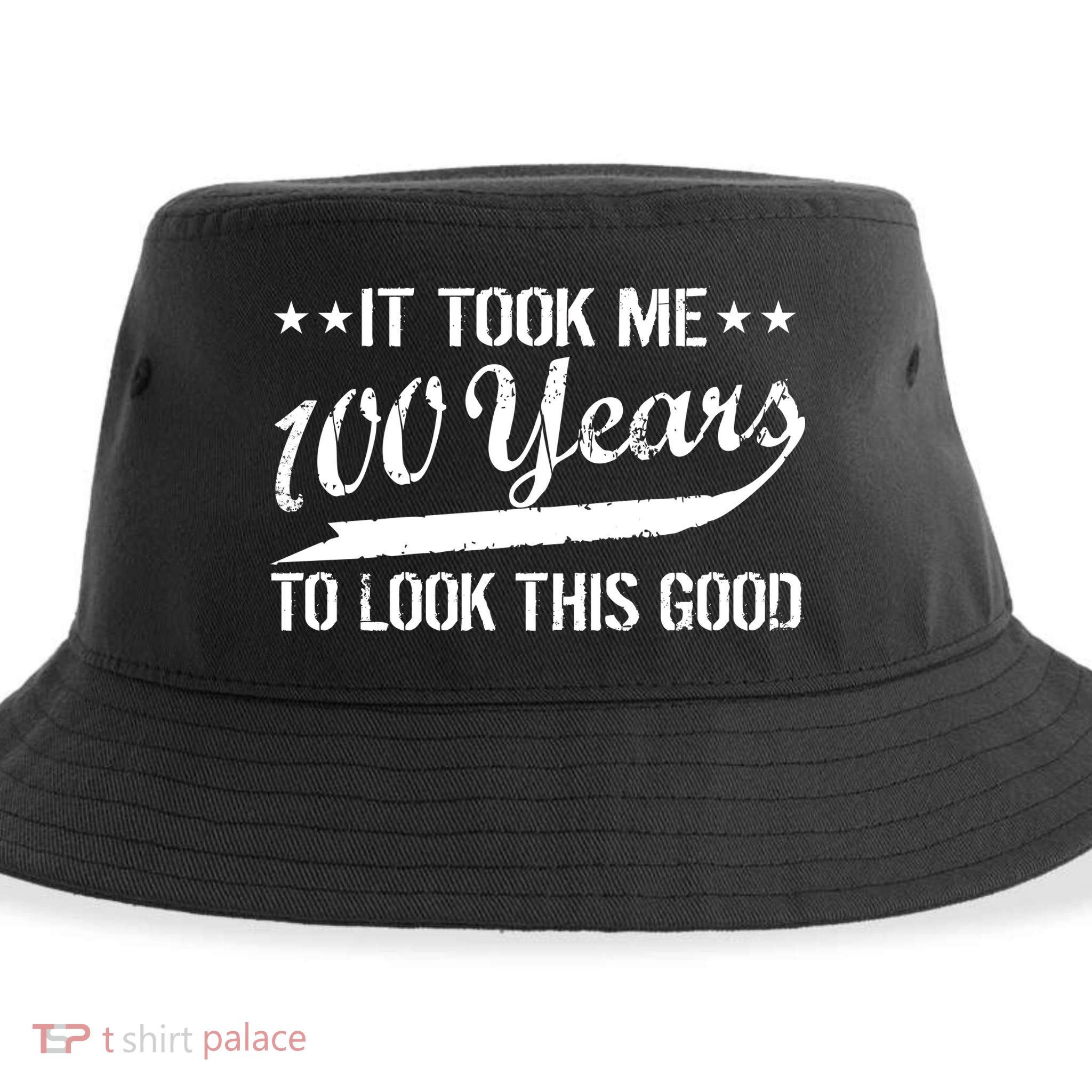 Funny 100th Birthday: It Took Me 100 Years To Look This Good Sustainable Bucket Hat