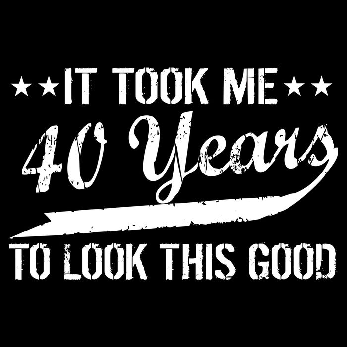 Funny 40th Birthday: It Took Me 40 Years To Look This Good Flexfit Unipanel Trucker Cap