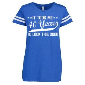 Funny 40th Birthday: It Took Me 40 Years To Look This Good Enza Ladies Jersey Football T-Shirt